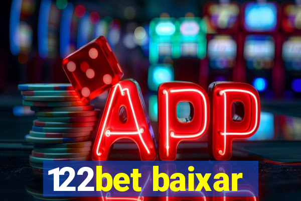 122bet baixar